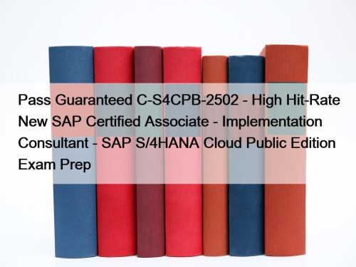 Pass Guaranteed C-S4CPB-2502 - High Hit-Rate New SAP ...